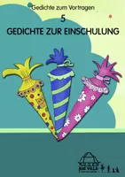 Vorschau - Text - Gedichte zum Vortragen 5: GEDICHTE ZUR EINSCHULUNG - Deckblatt
