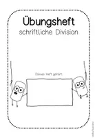 Vorschau - Arbeitsblätter - Übungsheft schriftliche Division mit Lösungen - Seite 3