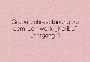 Vorschau - Stundenentwürfe - Ganzjahresplanung Deutsch Karibu Jahrgang 1 - Seite 3