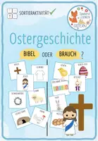 Vorschau - Spiele - Die Ostergeschichte: Bibel oder Brauch? - Sortieraktivität - Deckblatt