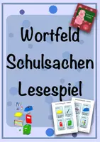 Vorschau - Spiele - Wortfeld: Schulsachen Lesespiel - Deckblatt