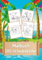 Vorschau - Mal- und Bastelvorlagen - XXL-Malbuch - 100 Urlaubsbilder - Deckblatt