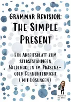 Vorschau - Arbeitsblätter - Grammar Revision: The Simple Present - Deckblatt