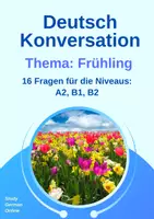 Vorschau - Stundenentwürfe - 1 Sprechanlass - Über den Frühling sprechen - Sprechanlässe daf, daz, Konversation A2, B1, B2, Deutsch, Sprechübung - Deckblatt