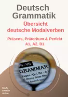 Vorschau - Arbeitsblätter - Grammatik: Übersicht der deutschen Modalverben, Daf, Daz, dürfen, können, müssen, sollen, mögen, wollen, Präsens, Präteritum, Perfekt, Deutsch, Sprechübung - Deckblatt