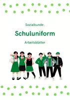 Vorschau - Arbeitsblätter - Schuluniform (Arbeitsblätter zur Diskussionsrunde) - Deckblatt