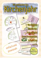 Vorschau - Arbeitsblätter - Wir entdecken das Kirchenjahr - Kirchenjahr - Deckblatt