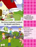 Vorschau - Lehrwerke/Schulbücher - Das Erste Englische Lesebuch für Kinder und Eltern Stufe A1 Zweisprachig mit Englisch-deutscher Übersetzung - Deckblatt