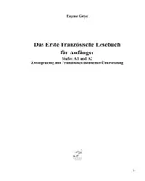 Vorschau - Lehrwerke/Schulbücher - Das Erste Französische Lesebuch für Anfänger Stufen A1 A2 Zweisprachig mit Französisch-deutscher Übersetzung - Seite 3