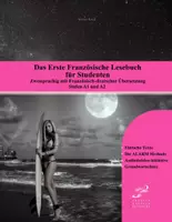 Vorschau - Lehrwerke/Schulbücher - Das Erste Französische Lesebuch für Studenten Zweisprachig mit Französisch-deutscher Übersetzung Stufen A1 A2 - Deckblatt
