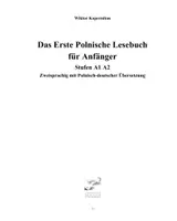 Vorschau - Lehrwerke/Schulbücher - Das Erste Polnische Lesebuch für Anfänger Stufen A1 A2 Zweisprachig mit Polnisch-deutscher Übersetzung - Seite 3