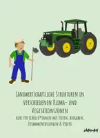 Vorschau - Unterrichtsreihen - Stationenlernen: Landwirtschaftliche Strukturen in verschiedenen Klima- und Vegetationszonen - Schüler innen Version - Arbeitsheft - Deckblatt