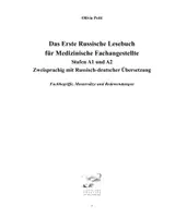 Vorschau - Lehrwerke/Schulbücher - Das Erste Russische Lesebuch für Medizinische Fachangestellte Stufen A1 und A2 Zweisprachig mit Russisch-deutscher Übersetzung - Seite 3