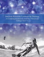Vorschau - Lehrwerke/Schulbücher - Das Erste Russische Lesebuch für Touristen Zweisprachig mit Russisch-deutscher Übersetzung Anfänger Stufe A1 - Deckblatt