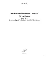 Vorschau - Lehrwerke/Schulbücher - Das Erste Tschechische Lesebuch für Anfänger Stufen A1 A2 Zweisprachig mit Tschechisch-deutscher Übersetzung - Seite 3