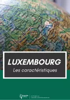 Aperçu - Affichage - Luxembourg les caractéristiques - Page de couverture
