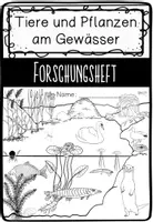 Vorschau - Unterrichtsreihen - Tiere und Pflanzen am Gewässer (Teich) - Forschungsheft - Seite 1