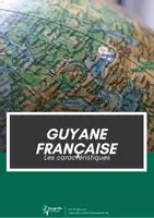 Aperçu - Affichage - Guyane Française les caractéristiques - Page de couverture