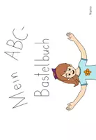 Vorschau - Mal- und Bastelvorlagen - Mein ABC-Bastelbuch - Kunstunterricht in der 1. Klasse - Seite 3