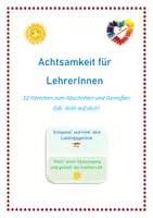 Vorschau - Aufgabenkarten - 12 Kärtchen zum Abschalten und Genießen für LehrerInnen Achtsamkeit Gesundheit Wohlbefinden - Deckblatt