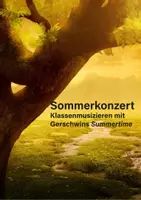 Vorschau - Arbeitsblätter - Sommerkonzert - Klassenmusizieren mit Gershwins Summertime - Deckblatt