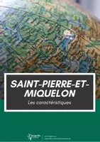 Aperçu - Affichage - Saint-Pierre-et-Miquelon les caracteristiques - Page de couverture