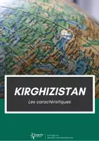 Aperçu - Affichage - Kirghizistan les caracteristiques - Page de couverture