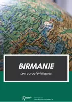 Aperçu - Affichage - Birmanie les caracteristiques - Page de couverture