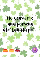 Aperçu - Feuilles d'exercices - Espagnol : JE ME CONSIDÈRE COMME UNE PERSONNE CHANCEUSE POUR... / ME CONSIDERO UNA PERSONA AFORTUNADA POR... - Page de couverture