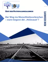 Vorschau - Stundenentwürfe - Der Weg ins Menschheitsverbrechen – wann begann der „Holocaust“? - Deckblatt