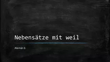 Vorschau - Präsentationen/Tafelbilder - weil-Sätze Unterrichtseinstieg - Deckblatt
