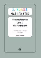Vorschau - Arbeitsblätter - Klasse 3: Grundrechenarten (Zahlenraum bis 100) Level 2 mit Platzhaltern - Deckblatt