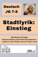 Vorschau - Präsentationen/Tafelbilder - FREEBIE! Einstieg: Stadtlyrik (Mindmap, Gemeinsamkeiten und Unterschiede zwischen Stadtleben und Landleben) - Deckblatt