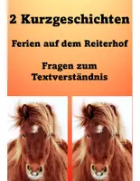 Vorschau - Arbeitsblätter - 2 Kurzgeschichten - Ferien auf dem Reiterhof - Deckblatt