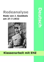 Vorschau - Klassenarbeiten - Klausur, Klassenarbeit mit EHZ - Redeanalyse - Joseph Goebbels am 27.7.1932 - Analyse - Nationalsozialismus - Deckblatt