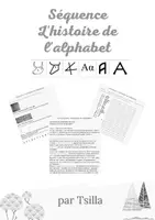Vorschau - Arbeitsblätter - Komplette Sequenz - Die Geschichte des Alphabets SCHWARZWEIß 🇫🇷 - Deckblatt