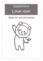 Vorschau - Mal- und Bastelvorlagen - Klassentier Löwe Alex / Löwenklasse - Ausmalbilder - Deckblatt