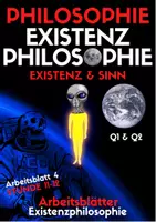 Vorschau - Arbeitsblätter - Existenz & Sinn (Existenzphilosophie AB 4) - Seite 1