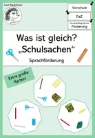 Vorschau - Spiele - Sprachförderung "Schulsachen": Was ist gleich? (DaZ/DaF) - Deckblatt