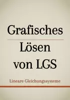 Vorschau - Präsentationen/Tafelbilder - Tafelbilder - Grafisches Lösen von LGS - Deckblatt