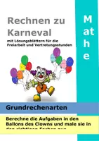 Vorschau - Arbeitsblätter - Rechnen zu Karneval - Clown, Luftballons - Addieren, Subtrahieren, Multiplizieren und Dividieren - Mathe - Seite 1