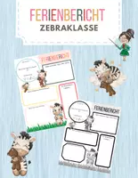 Vorschau - Arbeitsblätter - Ferienbericht für die Zebraklasse - Deckblatt