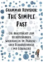Vorschau - Arbeitsblätter - Grammar Revision: The Simple Past - Deckblatt