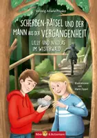 Vorschau - Arbeitsblätter - Unterrichtsmaterialien zum Kinderbuch "Scherben-Rätsel und der Mann aus der Vergangenheit - Lilly und Nikolas im Westerwald" - Deckblatt