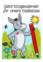 Vorschau - Mal- und Bastelvorlagen - Geburtstagskalender Eselklasse Klassentier Esel - Seite 1