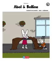 Aperçu - Texte - Abel et Bellina construisent une cabane - Page de couverture