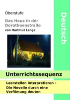 Vorschau - Stundenentwürfe - Das Haus in der Dorotheenstraße - Unterrichtssequenz - Verfilmung - Leerstellen - Interpretation - filmisch deuten - Unterrichtsreihe - Deckblatt