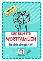 Vorschau - Arbeitsblätter - Übe dich fit. Übungsheft zu den Wortfamilien - Deckblatt