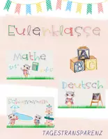 Vorschau - Präsentationen/Tafelbilder - Klassentier Eule Tagestransparenz - Deckblatt