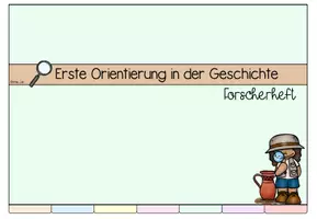 Vorschau - Arbeitsblätter - Forscherheft/Lernkartei: Erste Orientierung in der Geschichte - Seite 3